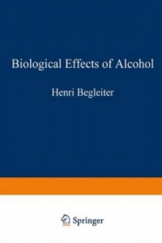 Biological Effects of Alcohol