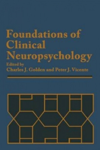 Foundations of Clinical Neuropsychology