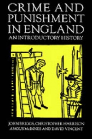 Crime and Punishment in England, 1100-1990