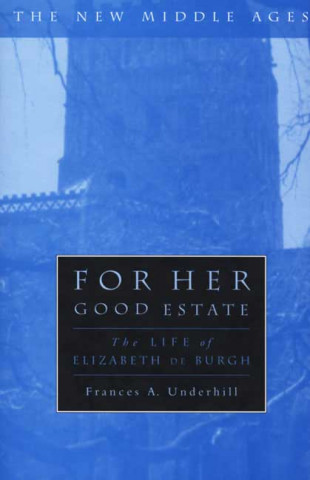 For Her Good Estate