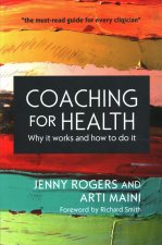 Coaching for Health: Why it works and how to do it