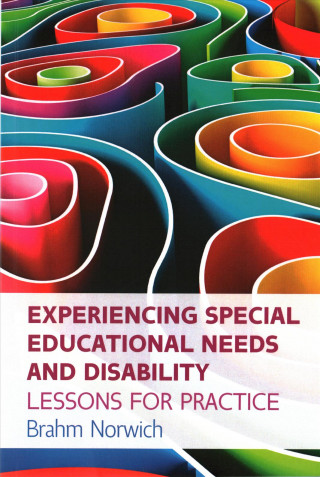 Experiencing Special Educational Needs and Disability: Lessons for Practice
