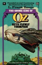 Gnome King of Oz (The Wonderful Oz Books, #21)