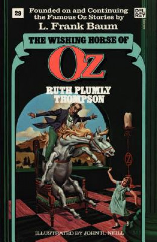 Wishing Horse of Oz (Wonderful Oz Bookz, No 29)