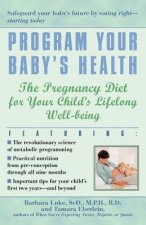 Program Your Baby's Health
