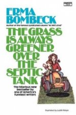Grass Is Always Greener over the Septic Tank