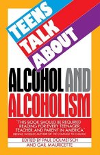 Teens Talk About Alcohol and Alcoholism