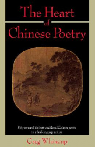 Heart of Chinese Poetry