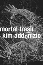 Mortal Trash - Poems