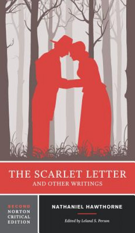 Scarlet Letter and Other Writings