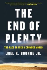 End of Plenty - The Race to Feed a Crowded World