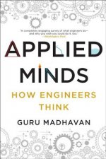 Applied Minds - How Engineers Think