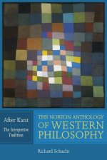 Norton Anthology of Western Philosophy: After Kant