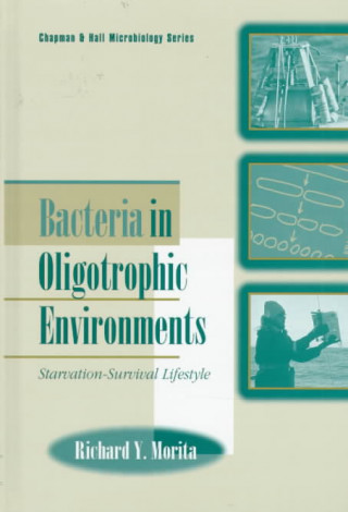 Bacteria in Oligotrophic Environments