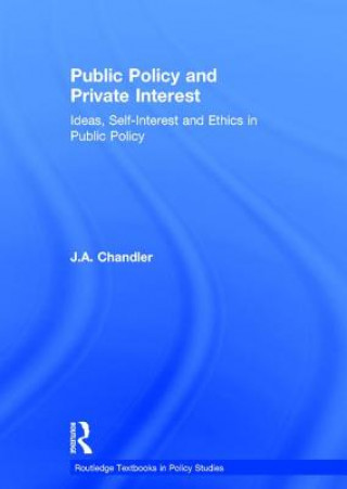 Public Policy and Private Interest