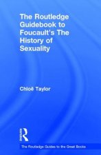 Routledge Guidebook to Foucault's The History of Sexuality