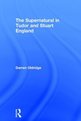 Supernatural in Tudor and Stuart England