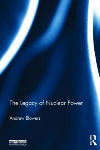 Legacy of Nuclear Power