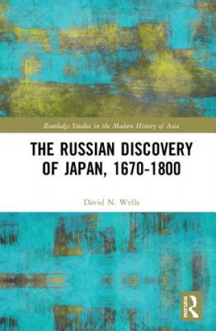 Russian Discovery of Japan, 1670-1800