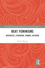 Aesthetics, Gender, and Feminism of the Beat Women