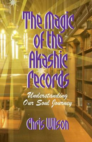 Magic of the Akashic Records