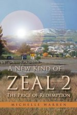 New Kind of Zeal 2