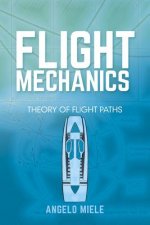 Flight Mechanics: Theory of Flight Paths