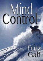 Mind Control: An International Thriller
