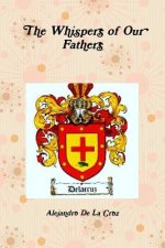 Whispers of Our Fathers