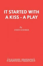 It Started with a Kiss