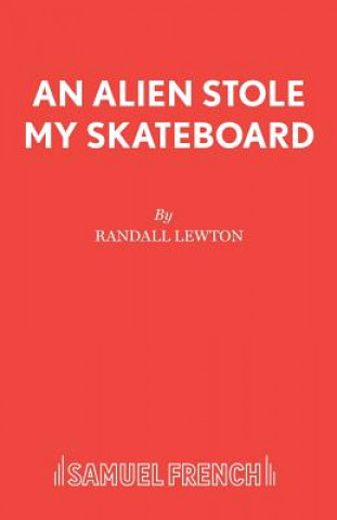 Alien Stole My Skateboard