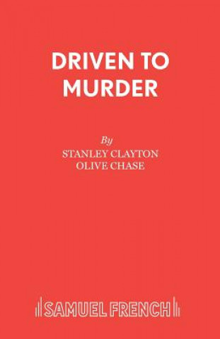Driven to Murder
