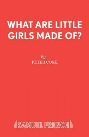 What are Little Girls Made of?