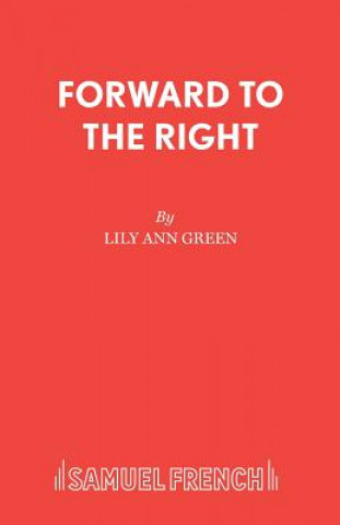 Forward to the Right