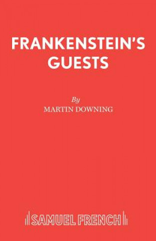 Frankenstein's Guests