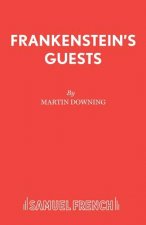 Frankenstein's Guests