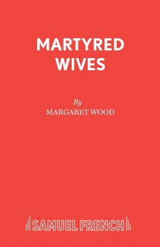 Martyred Wives