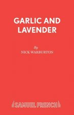 Garlic and Lavender