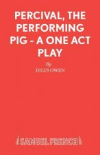 Percival, the Performing Pig