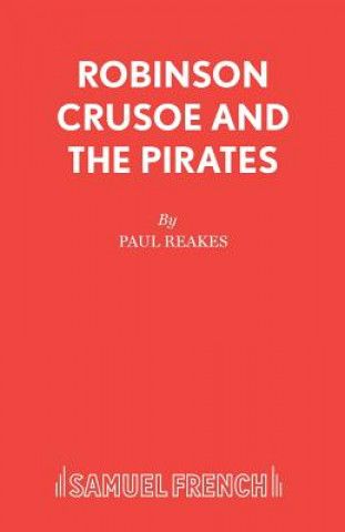 Robinson Crusoe and the Pirates