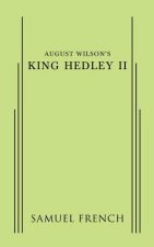 August Wilson's King Hedley II