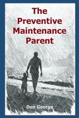Preventive Maintenance Parent