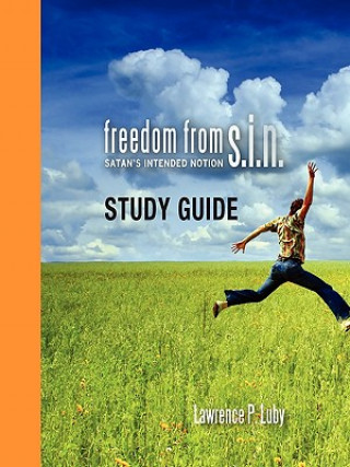 Freedom from S.I.N. Study Guide