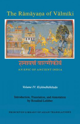 Ramayana of Valmiki: An Epic of Ancient India