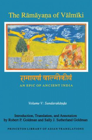 Ramayana of Valmiki: An Epic of Ancient India, Volume V