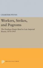 Workers, Strikes, and Pogroms