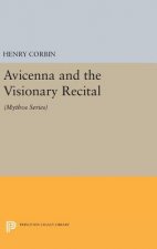 Avicenna and the Visionary Recital