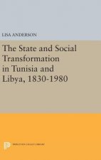 State and Social Transformation in Tunisia and Libya, 1830-1980