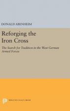 Reforging the Iron Cross