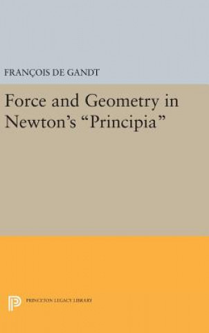 Force and Geometry in Newton's Principia